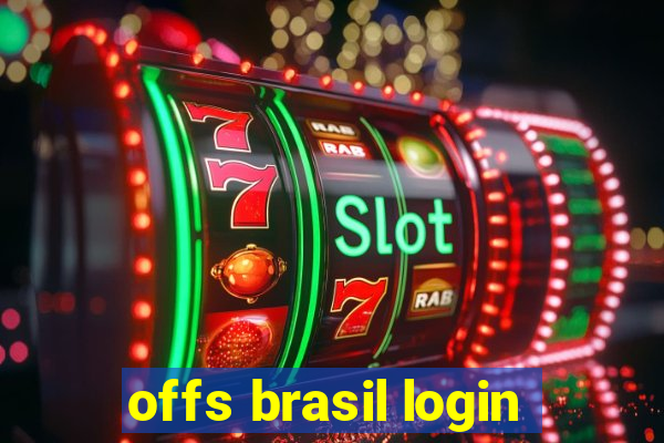 offs brasil login